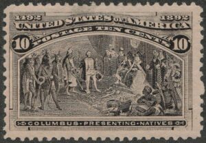 Mint Hinged Stamp USA 1893 SC237 Columbus Presenting Natives Black brown 10 Cent 1893